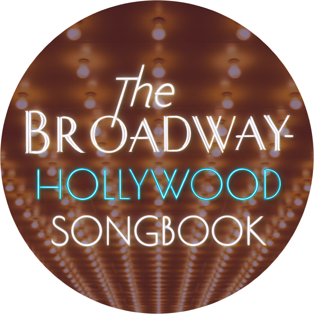 Broadway Hollywood Songbook